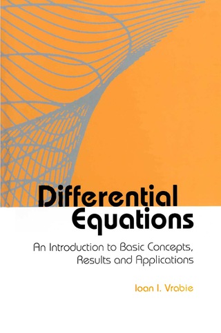 Cover image: Differential Equations: An Introduction to Basic Concepts, Results and Applications 9789812388384
