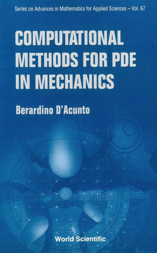 Cover image: Computational Methods for PDE in Mechanics: (With CD-ROM) 9789812560377