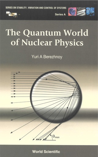 صورة الغلاف: The Quantum World of Nuclear Physics 9789812563873
