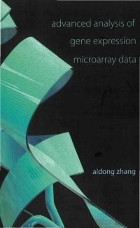 Cover image: Advanced Analysis of Gene Expression Microarray Data 9789812566454