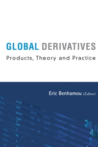 Cover image: Global Derivatives: Products, Theory and Practice 9789812566898