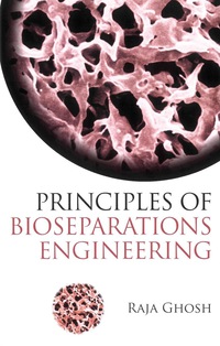 Cover image: Principles of Bioseparations Engineering 9789812568922