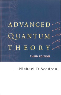 Titelbild: ADVANCED QUANTUM THEORY (THIRD EDITION) 3rd edition 9789812700506