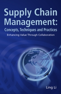 Imagen de portada: Supply Chain Management: Concepts, Techniques and Practices: Enhancing Value Through Collaboration 9789812700728