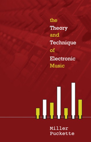 Cover image: The Theory and Technique of Electronic Music 9789812700773