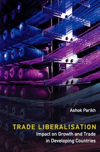 Cover image: TRADE LIBERALISATION 9789812705020