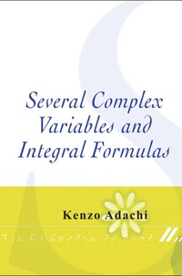 Cover image: SEVERAL COMPLEX VARIABLES & INTEGRAL... 9789812705747