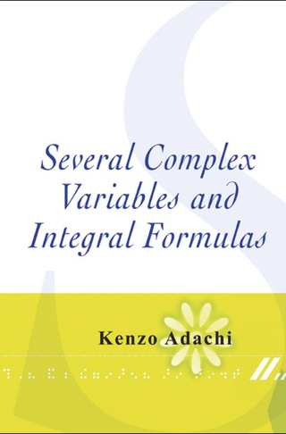 Cover image: Several Complex Variables and Integral Formulas 9789812705747