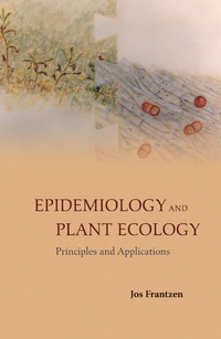 Cover image: EPIDEMIOLOGY & PLANT ECOLOGY 9789812705778
