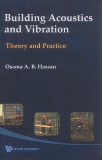 表紙画像: BUILDING ACOUSTICS & VIBRATION 9789812838339