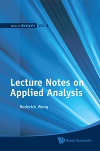 Omslagafbeelding: LECTURE NOTES ON APPLIED ANALYSIS (V5) 9789814287746