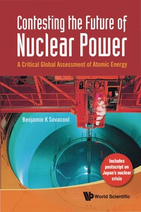 Omslagafbeelding: CONTESTING THE FUTURE OF NUCLEAR POWER 9789813224810