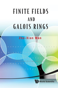 Cover image: Finite Fields and Galois Rings 1st edition 9789814366342