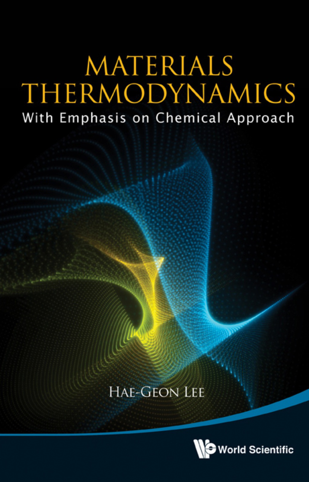 Materials Thermodynamics: With Emphasis on Chemical Approach (With CD-ROM) 1st Edition
