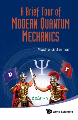 Cover image: A Brief Tour of Modern Quantum Mechanics 9789814374224