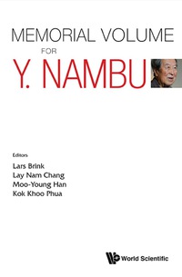 Imagen de portada: Memorial Volume For Y. Nambu 9789813108318