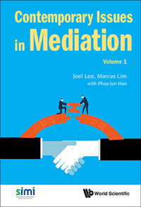 Titelbild: Contemporary Issues In Mediation - Volume 1 9789813108356