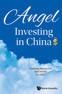 Omslagafbeelding: ANGEL INVESTING IN CHINA 9789813108677