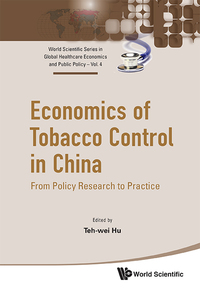 Titelbild: ECONOMICS OF TOBACCO CONTROL IN CHINA 9789813108714
