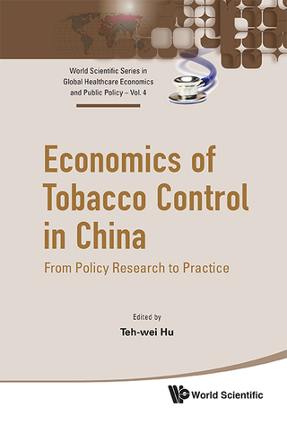 Cover image: Economics of Tobacco Control in China: From Policy Research to Practice 9789813108714