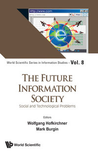 Cover image: FUTURE INFORMATION SOCIETY, THE 9789813108967