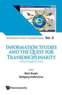 Imagen de portada: INFORMATION STUDIES AND THE QUEST FOR TRANSDISCIPLINARITY 9789813108998