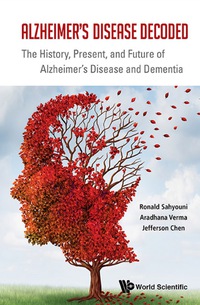 Cover image: ALZHEIMER'S DISEASE DECODED 9789813109247