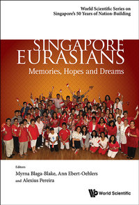 صورة الغلاف: Singapore Eurasians: Memories, Hopes And Dreams 9789813109582
