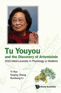 Cover image: TU YOUYOU AND THE DISCOVERY OF ARTEMISININ 9789813109889