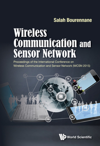 Titelbild: WIRELESS COMMUNICATION AND SENSOR NETWORK (WCSN 2015) 9789813140004