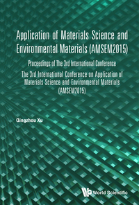 Imagen de portada: APPLICATION OF MATERIALS SCIENCE AND ENVIRONMENTAL MATERIALS 9789813141117