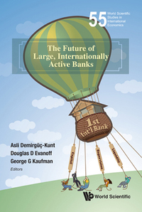 表紙画像: FUTURE OF LARGE, INTERNATIONALLY ACTIVE BANKS, THE 9789813141384