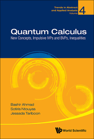 Cover image: Quantum Calculus: New Concepts, Impulsive IVPs and BVPs, Inequalities 9789813141520