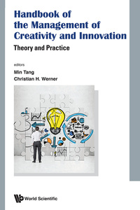 Cover image: Handbook of the Management of Creativity and Innovation: Theory and Practice 9789813141872