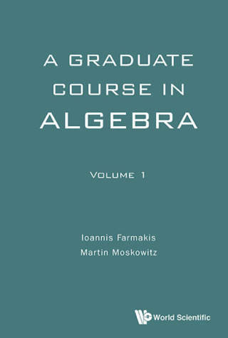 Imagen de portada: GRADUATE COURSE ALGEBRA (V1) 9789813142626