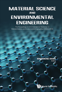 Omslagafbeelding: MATERIAL SCIENCE AND ENVIRONMENTAL ENGINEERING (IWMSEE2016) 9789813143395