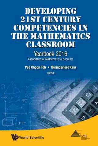 Cover image: DEVELOPING 21ST CENTURY COMPETENCIES IN THE MATH CLASSROOM 9789813143609