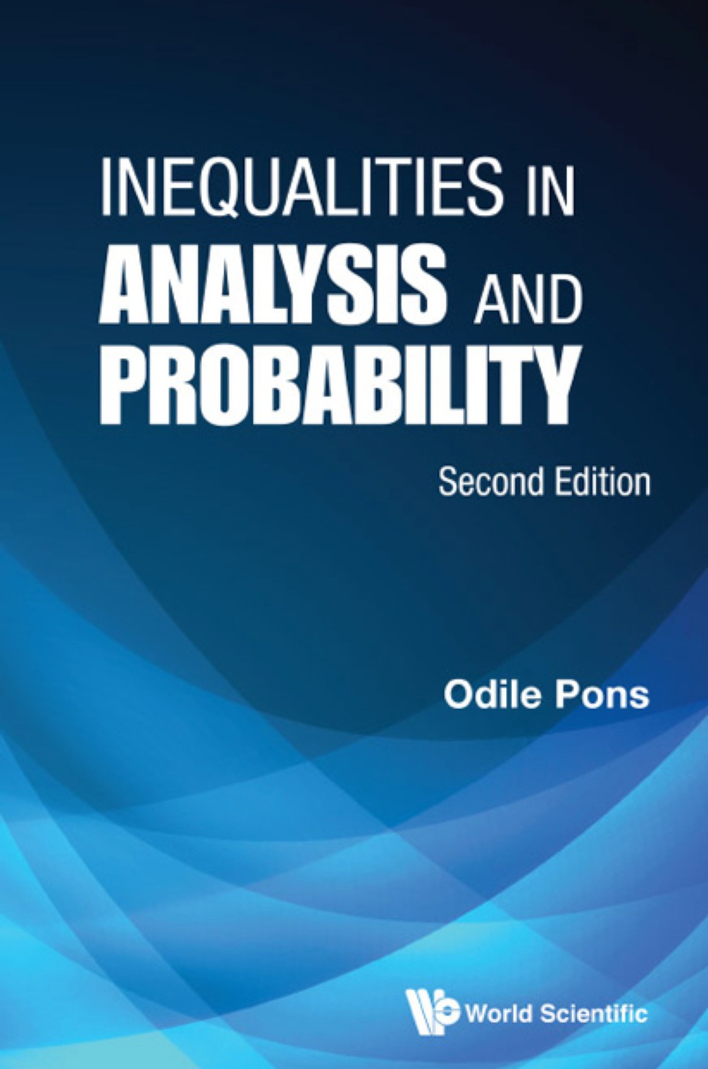 Inequalities In Analysis And Probability 2nd Edition