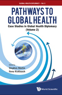 Omslagafbeelding: PATHWAYS TO GLOBAL HEALTH (V2) 9789813144019