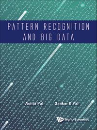 صورة الغلاف: PATTERN RECOGNITION AND BIG DATA 9789813144545