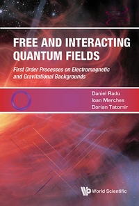 Imagen de portada: Free and Interacting Quantum Fields 9789813145467