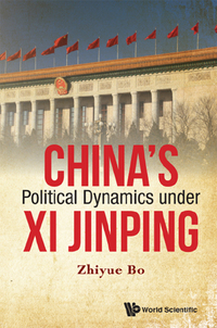 表紙画像: CHINA'S POLITICAL DYNAMICS UNDER XI JINPING 9789813146303