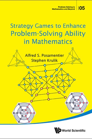 Cover image: STRATEGY GAMES TO ENHANCE PROBLEM-SOLVING ABILITY IN MATH 9789813146334