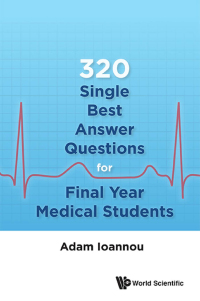Imagen de portada: 320 SINGLE BEST ANSWER QUESTIONS FINAL YEAR MEDICAL STUDENTS 9789813146372