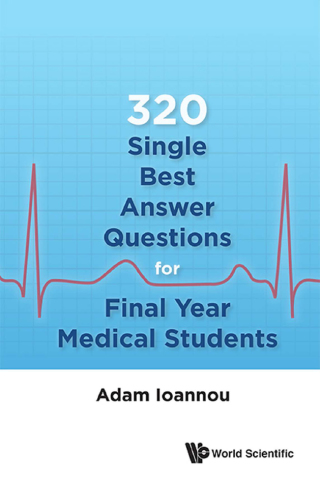 Cover image: 320 Single Best Answer Questions for Final Year Medical Students 9789813146372