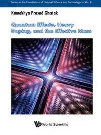 Cover image: QUANTUM EFFECTS, HEAVY DOPING, AND THE EFFECTIVE MASS 9789813146518