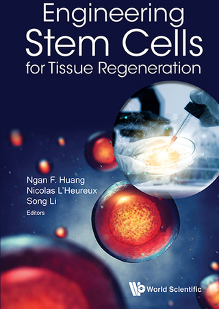 Cover image: Engineering Stem Cells for Tissue Regeneration 9789813147744