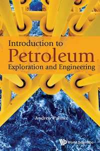 Cover image: Introduction to Petroleum Exploration and Engineering 9789813147775