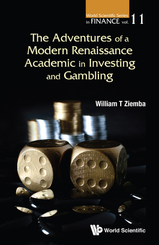 Cover image: The Adventures of a Modern Renaissance Academic in Investing and Gambling 9789813148284