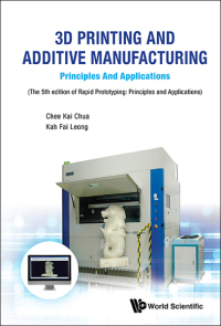 Omslagafbeelding: 3d Printing and Additive Manufacturing: Principles and Applications - of Rapid Prototyping 5th edition 9789813146754